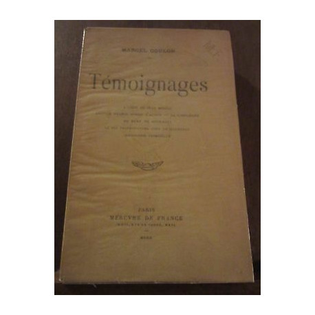 Témoignages avec un envoi à Lucien descaves Mercure de France