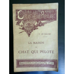 Nouvelle Bibliotheque Populaire. H. de Balzac La maison du chat...