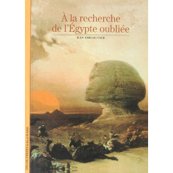 A la recherche de l'Egypte oubliée