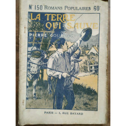 Pierre gourdon La terre qui sauve Romans populaires n150