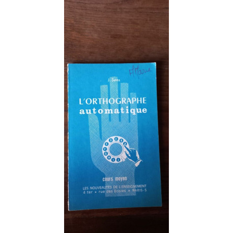 j sens l'orthographe automatique