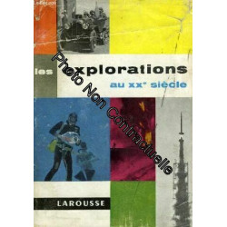 Les explorations au xx ème siècle