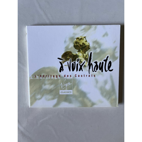 A Voix Haute - L'Héritage des Castrats CD