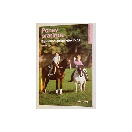 Poney : pratique équitation propriété soins