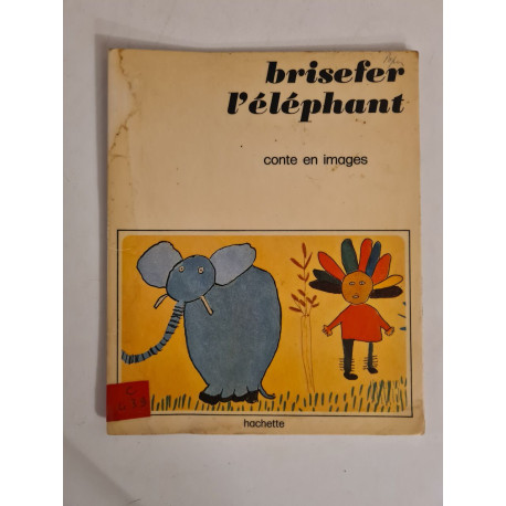 Brisefer l'élephant