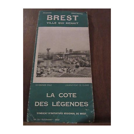 Brest ville qui renaît - dépliant du Syndicat d'Initiatives...