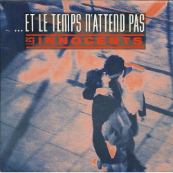 Et Le Temps N'attend Pas