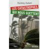 Les catastrophes qui nous guettent