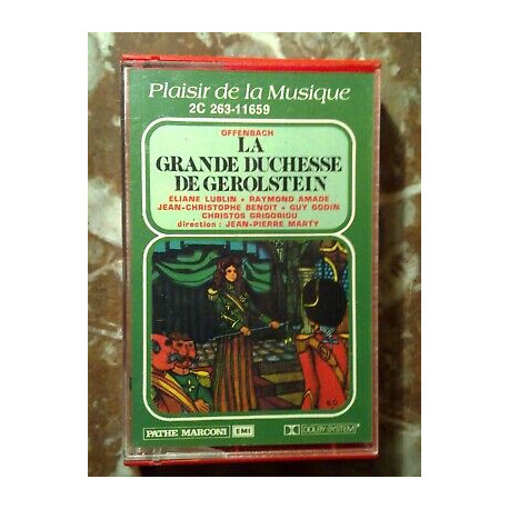 Offenbach La Grande Duchesse de Gerolstein K7 Pathe Marconi 2C...