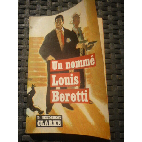 d henderson clarke Un nommé Louis Beretti
