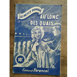 Le Petit roman Au long des quais - Laurette jacques