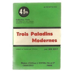 Ben NOLT Trois paladins modernes RARE