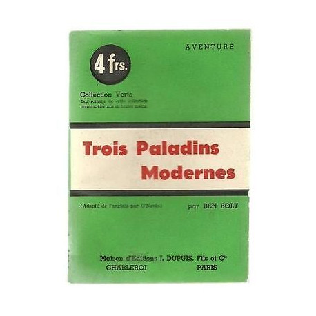 Ben NOLT Trois paladins modernes RARE