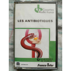 Les Antibiotiques - Cassettes Radio France Cassette Audio-K7 NEUVE...