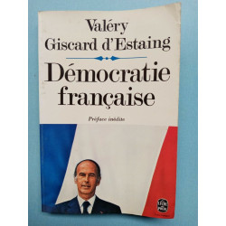 v g d'Estaing Démocratie française le livre de poche