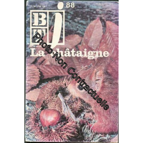 Bt Bibliothèque De Travail Pédagogie Freinet Btj N° 88 La Châtaigne