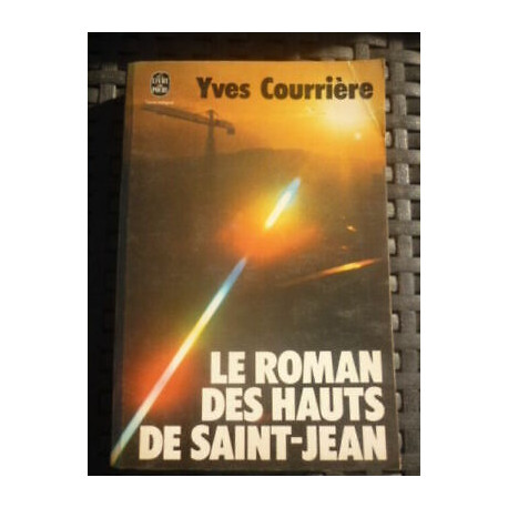 LE ROMAN DES HAUTS DE saint jean LE livre DE po