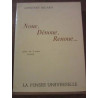noue dénoue renoue pièce en 4 actes La Pensée Universelle