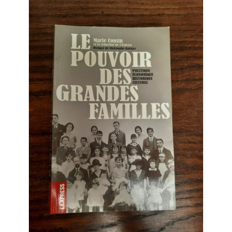 Marie Cousin Le Pouvoir des Grandes Familles l'express