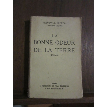 Jean Paul Hippeau harry hopsla bonne odeur de la terre