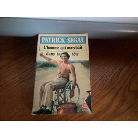 L HOMME QUI MARCHAIT DANS SA TETE