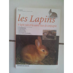 M Avanzi LES LAPINS le lapin nain et autres races de compagnie