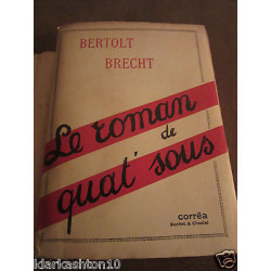 Bertold brecht le roman de quat'sous Corrêa