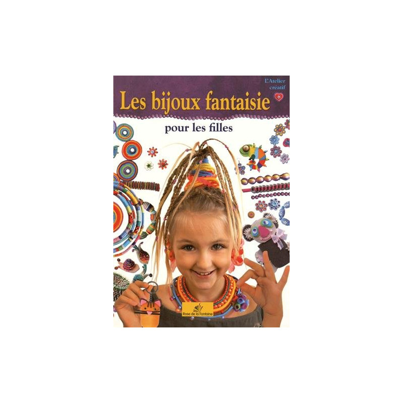 Les bijoux fantaisie pour les filles