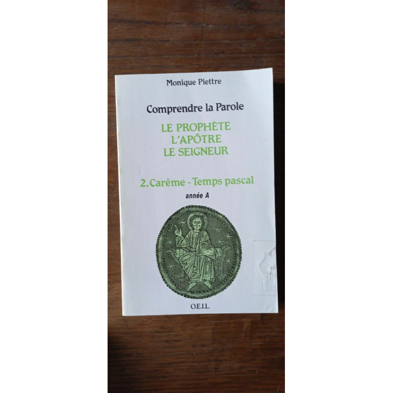 Le Prophète L'apôtre Le seigneur année A o e i l