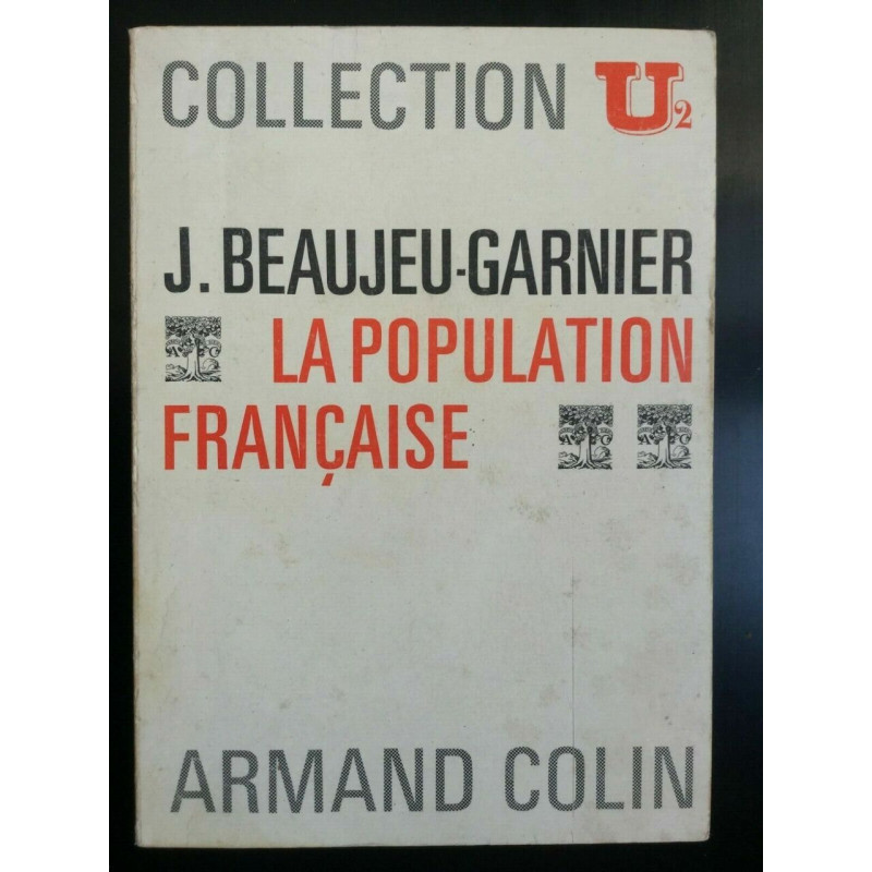 u2 j beaujeu garnier La population française Armand colin
