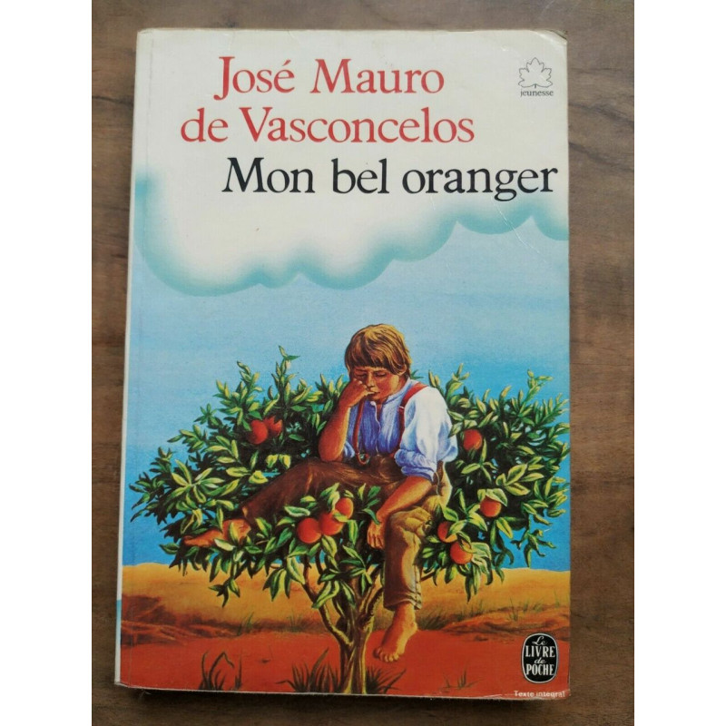 José Mauro de Vasconcelos Mon bel oranger