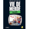 Vie de merde Tome 2 : Les profs Vie de merde Tome 2 : Les profs