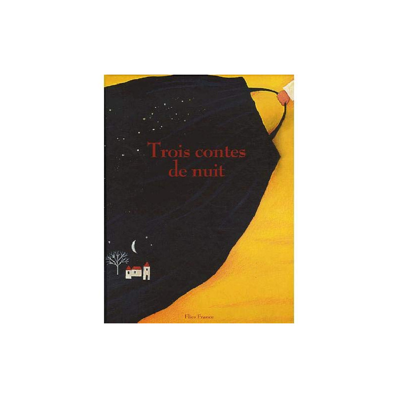 Trois contes de nuit