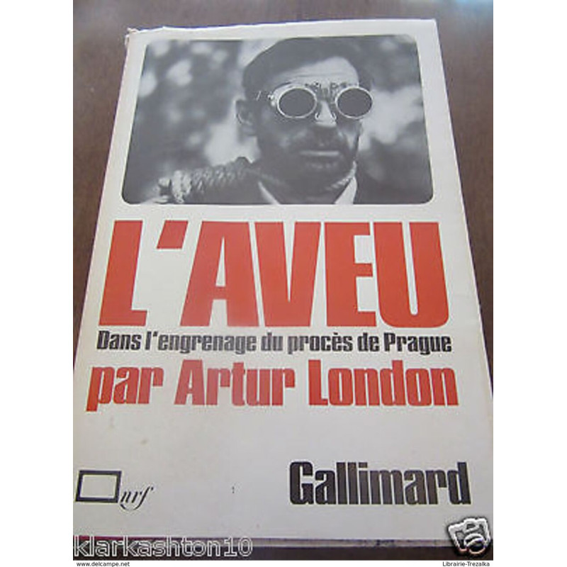 L'aveu (dans l'engrenage du procès de Prague)