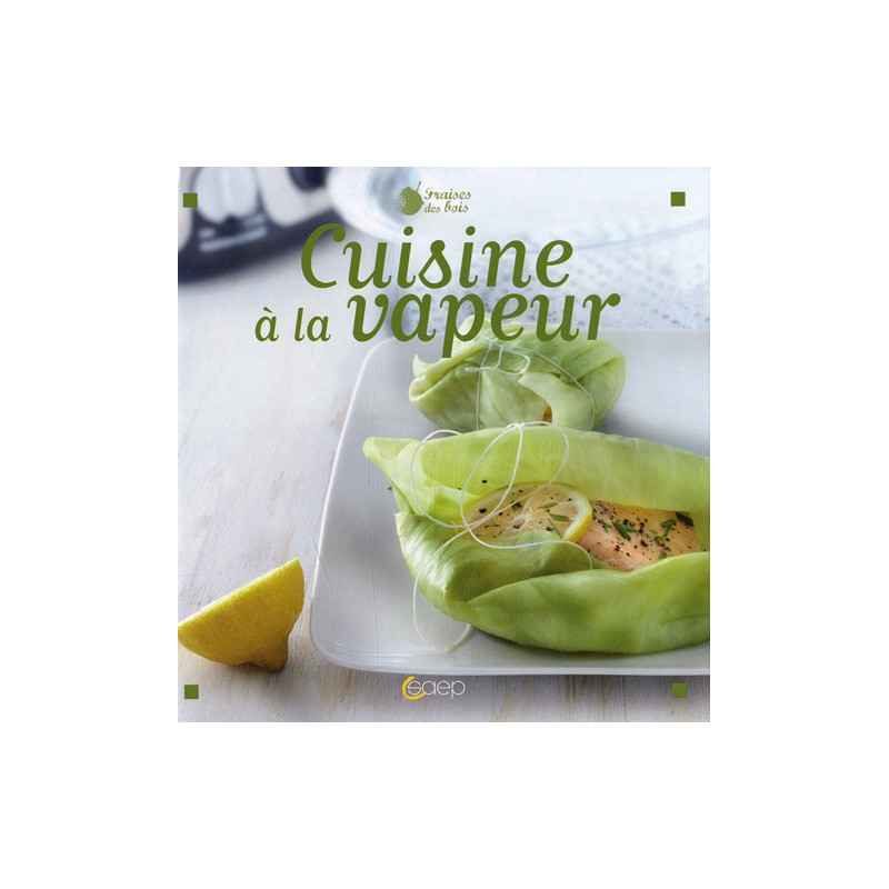 Les recettes au cuit-vapeur