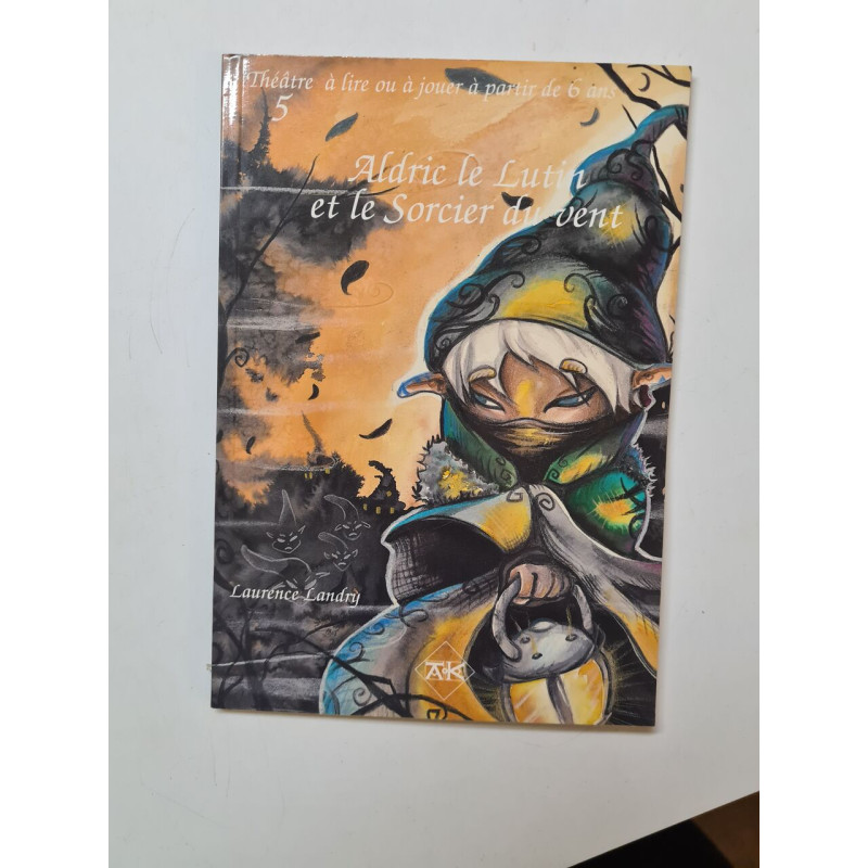 Aldric le Lutin et le Sorcier du vent