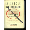 LE SIECLE D OFFENBACH
