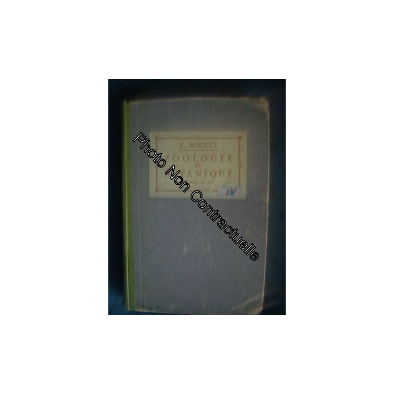 Zoologie et botanique. Classe de cinquième. 1924. Cartonnage de...