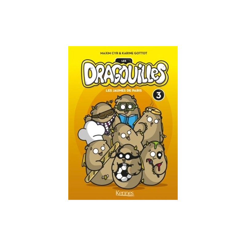 Les dragouilles T03: Les jaunes de Paris