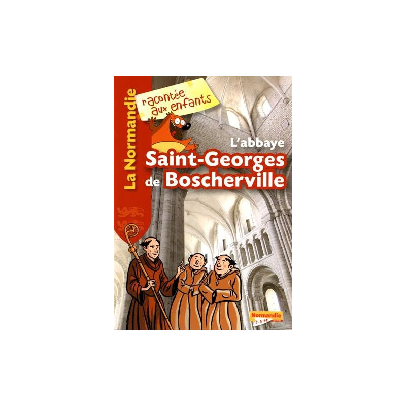 L'Abbaye de St Georges de Boscherville