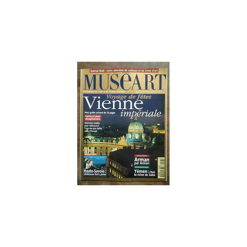 Muséart n77 Décembre 1997 Voyage de fêtes Vienne impériale