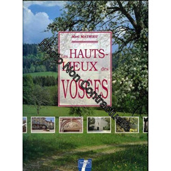 Les hauts lieux des vosges