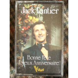 JACK LANTIER - BONNE FETE! JOYEUX ANNIVERSAIRE! Cassette Audio-K7...
