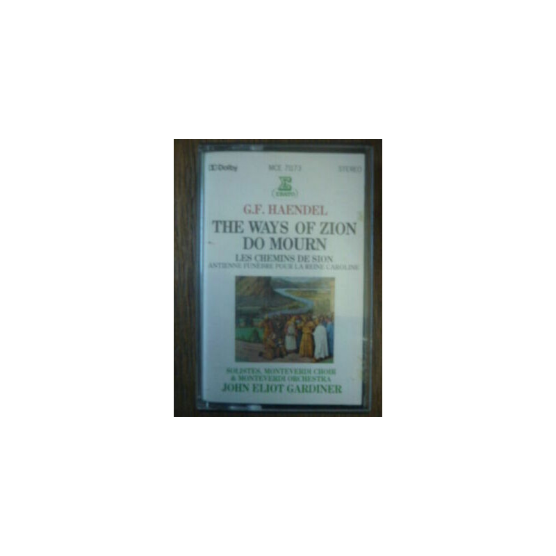 Haendel The Ways of Zion do Mourn-Les chemins de Sion Cassette
