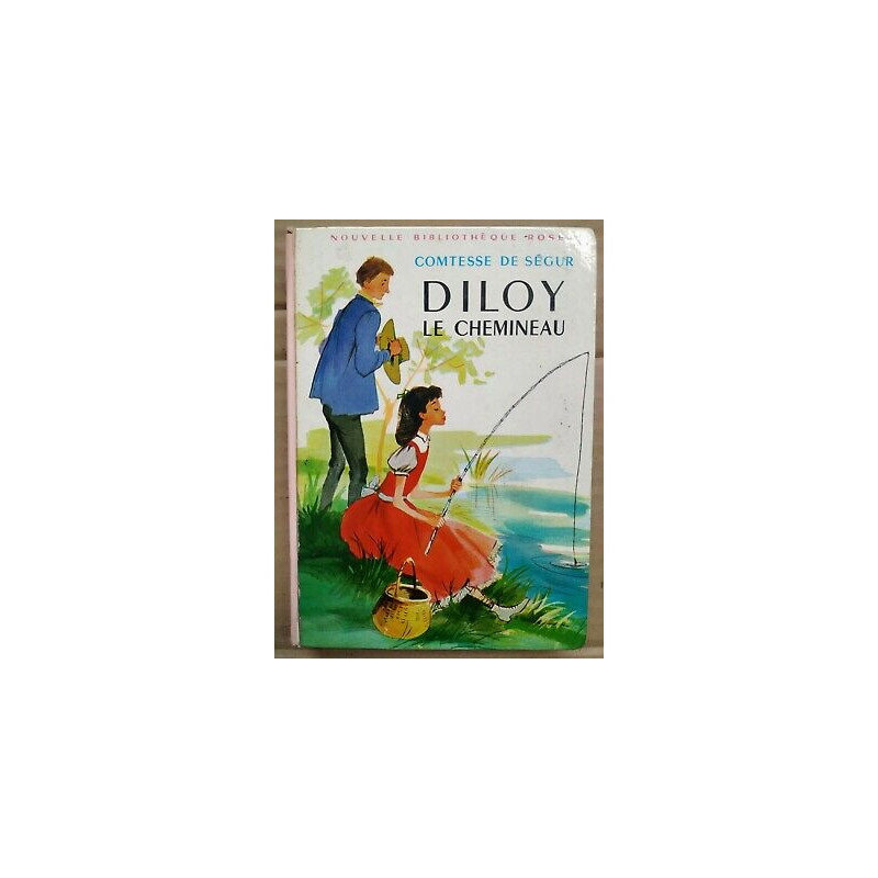 Diloy le Chemineau Bibliothèque rose
