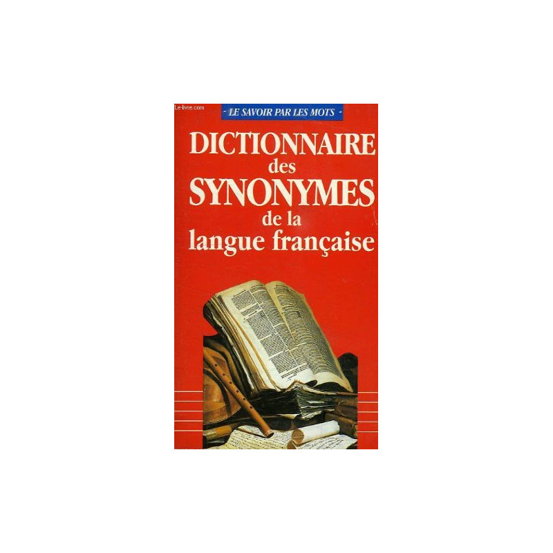 Dictionnaire des synonymes de la langue francaise