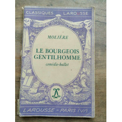 Molière Le Bourgeois Gentilhomme comédie ballet Classiques larousse