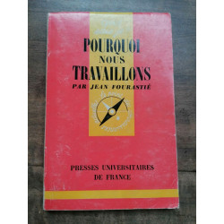 Pourquoi nous travaillons