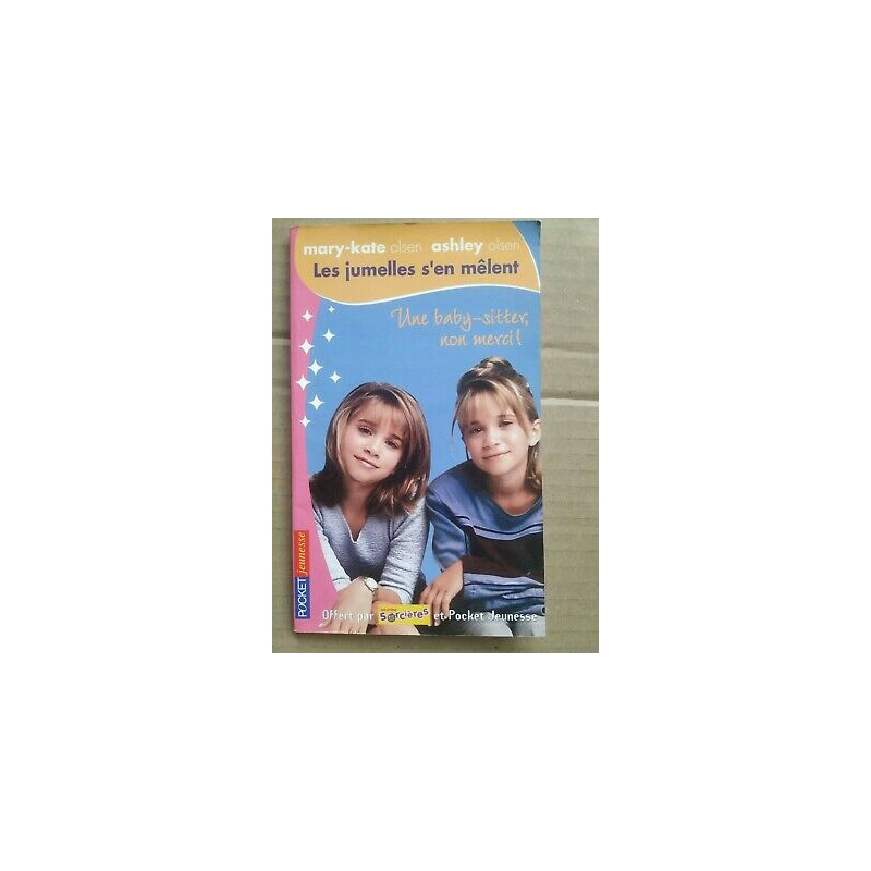Les jumelles s'en mêlent t 1 Une baby sitter non merci