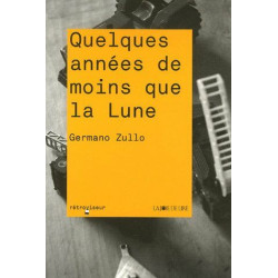 Quelques années de moins que la lune